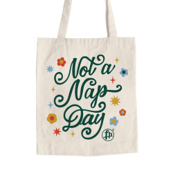 Not a nap day (Τσάντα  Αγοράς) Not a nap day (Τσάντα  Αγοράς)